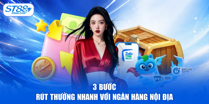 3 bước rút thưởng nhanh với ngân hàng nội địa