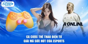 Cá Cược Thể Thao Điện Tử - Giải Mã Sức Hút Của Esports