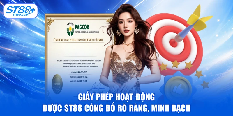 Giấy phép hoạt động được ST88 công bố rõ ràng, minh bạch